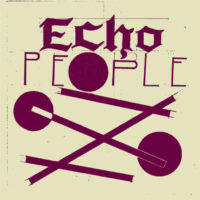 Echo People - E​.​P​.​III