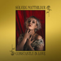 Sólveig Matthildur - Constantly In Love