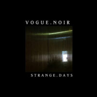 VOGUE.NOIR - Strange​.​Days