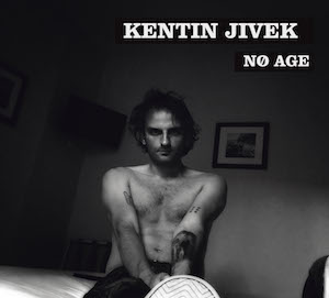 Kentin Jivek - No Age
