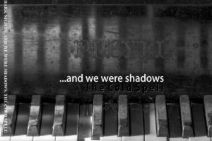 And We Were Shadows - The Cold Spell