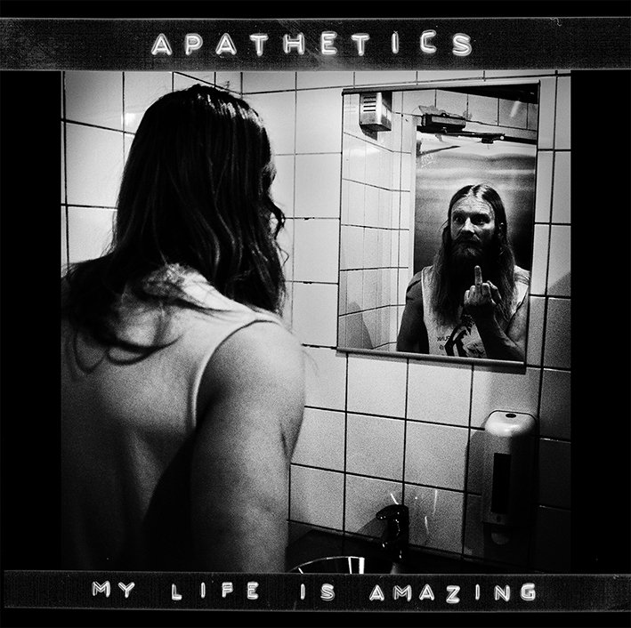 Apathetics - My Life Is Amazing