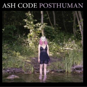 Ash Code - Posthuman