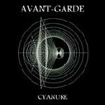 Avant-Garde - Cyanure