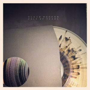 Bleib Modern - Vale Of Tears