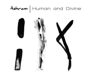 Ashram - Human and Divine