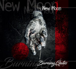 Burning Gates - New Moon