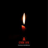 Code Six - Monocromático