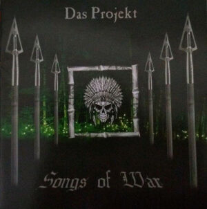Das Projekt - Songs Of War