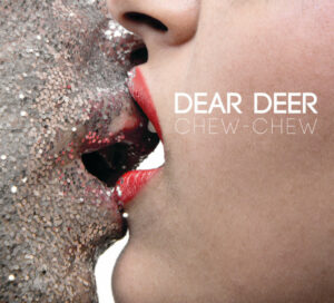 Dear Deer - Chew-chew