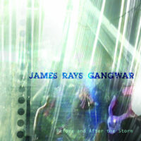 James Ray Gangwar - Before And After The Storm