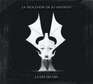 La Procesión de lo Infinito - La Era Oscura