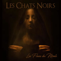 Les Chats Noirs - Les Fleurs des Morts