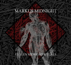 Markus Midnight - Fifteen Midnight Rituals