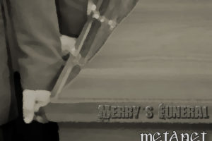Merry's Funeral - Metanet