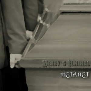 Merry's Funeral - Metanet