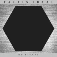 Palais Ideal - No Signal