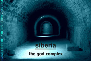 Siberia - The God Complex