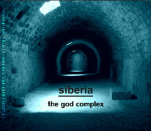 Siberia - The God Complex