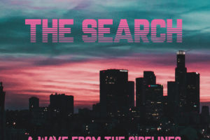 The Search - A Wave from the Sidelines