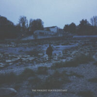 The Violent Youth - Distant