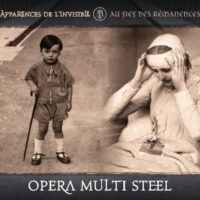 Opera Multi Steel - Apparences De L'Invisible + Au Fief Des Rémanences