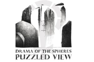 Drama of the Spheres - Puzzled View