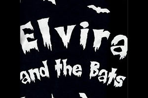 Elvira And The Bats -