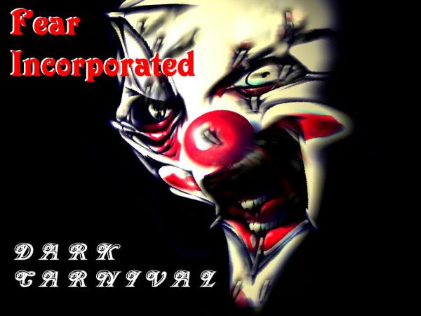 Fear Incorporated - Dark Carnival (Limited Edition signed by The Band)