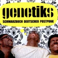 Genetiks - Schwarzbuch Deutscher Postpunk