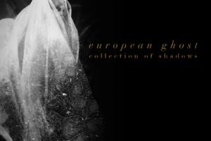 European Ghost - Collection Of Shadows
