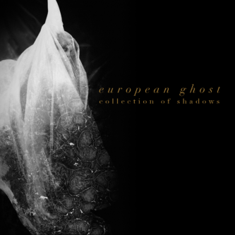 European Ghost - Collection Of Shadows