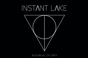 Instant Lake - Refractory