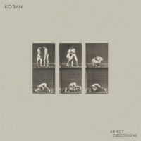 Koban - Abject Obsessions