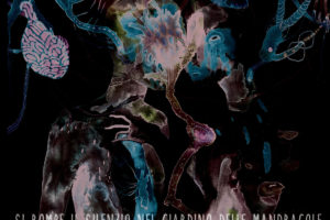 Lilith le Morte - Si rompe il silenzio nel giardino delle mandragole