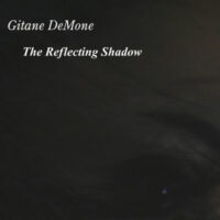 Gitane Demone - The Reflecting Shadow