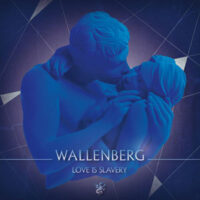 Wallenberg - Love Is Slavery