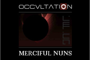 Merciful Nuns - Occvltation