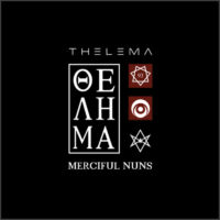 Merciful Nuns - Thelema VIII