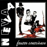 Neva - Fausse Conscience