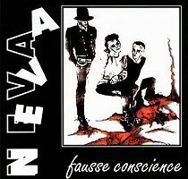 Neva - Fausse Conscience