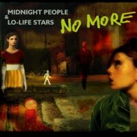 No More - Midnight People & Lo-Life Stars