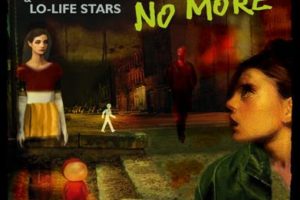 No More - Midnight People & Lo-Life Stars