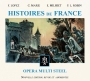 Opera Mult Steel - Histoires de France