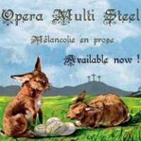 Opera Multi Steel - Mélancolie En Prose