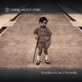 Opera Multi Steel - Apparences De L'Invisible