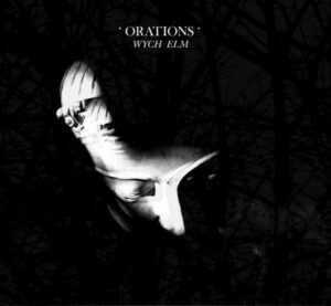 Orations - Wych Elm