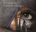 V/A Po Drugiej Stronie Lustra - Tribute To Closterkeller