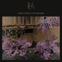 RA - Then I Woke Up In Paradise EP