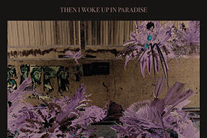 RA - Then I Woke Up In Paradise EP